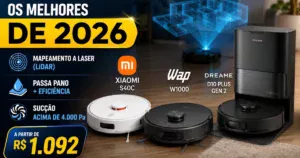 Robô aspirador com mapeamento a laser limpando o piso; guia dos melhores modelos de 2026 a partir de R$ 1.092
