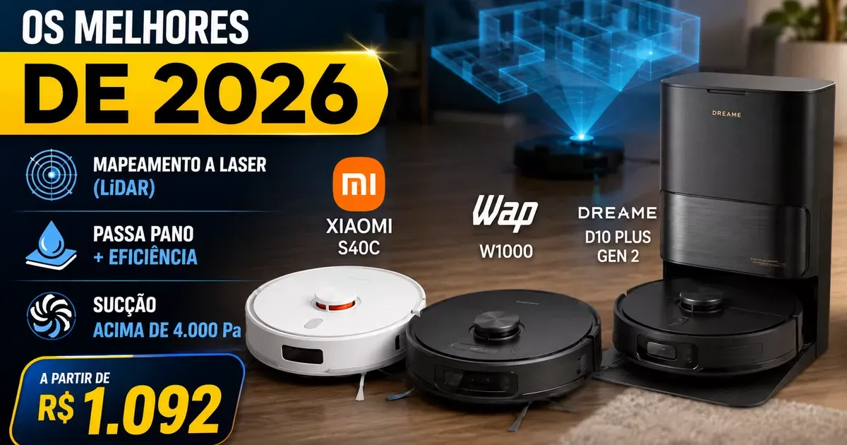 Robô aspirador com mapeamento a laser limpando o piso; guia dos melhores modelos de 2026 a partir de R$ 1.092